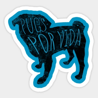 Pugs Por Vida! Sticker